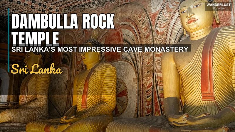Dambulla Rock Temple: Sri Lanka’s Most Impressive Cave Monastery