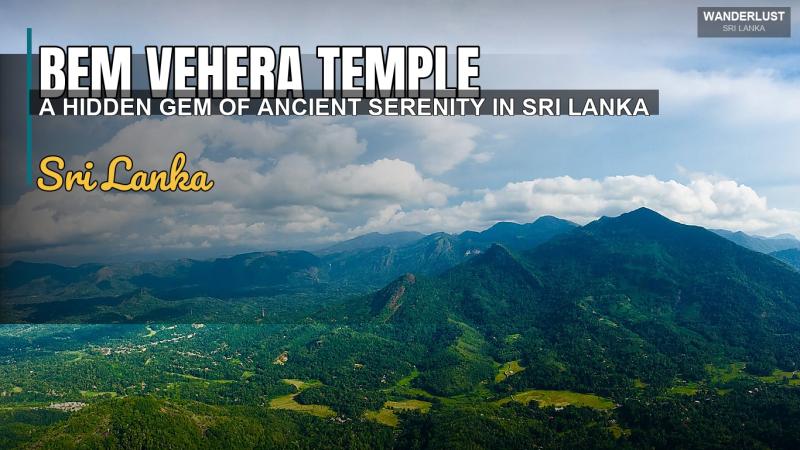 벰 베헤라 사원(Bem Vehera Temple): 스리랑카의 고대 평온함을 간직한 숨겨진 보석