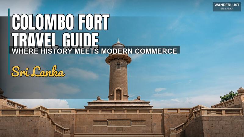 Guide de voyage de Colombo Fort : Où l'histoire rencontre le commerce moderne
