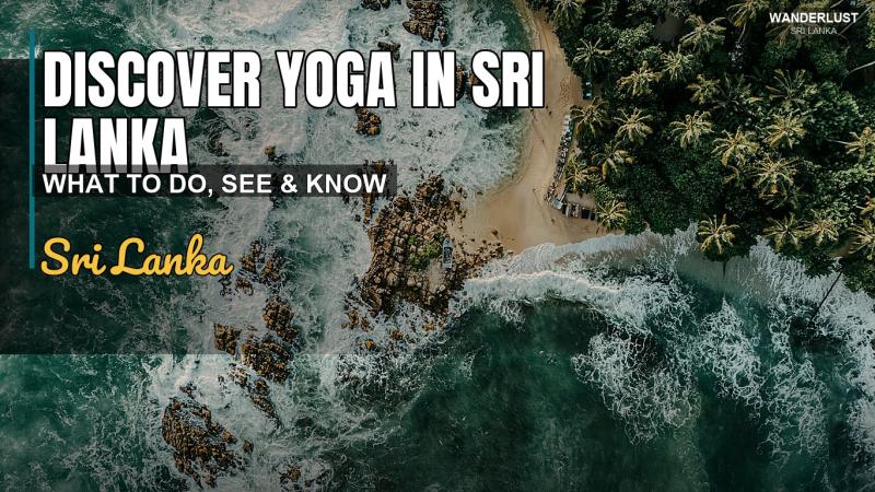 Découvrez le Yoga au Sri Lanka