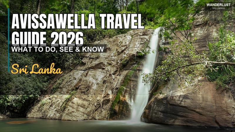Avissawella Travel Guide 2026: What to Do, See & Know