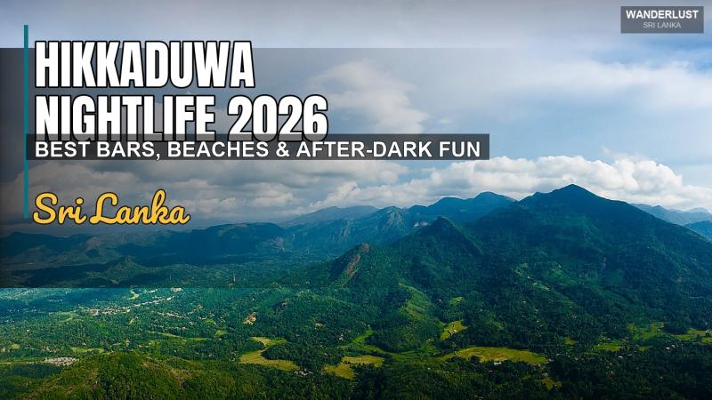 Hikkaduwa Nightlife 2026: Best Bars, Beaches & After-Dark Fun