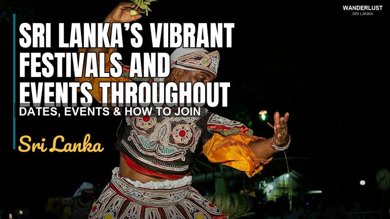 Les festivals et événements vibrants du Sri Lanka tout au long de l'année