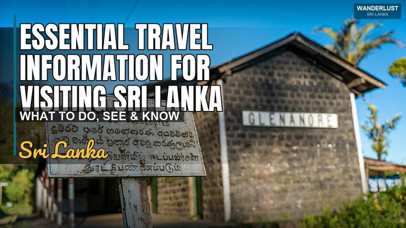 Informations essentielles pour voyager au Sri Lanka