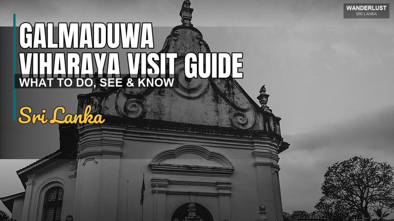 Galmaduwa Viharaya Visit Guide